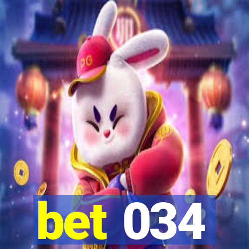 bet 034